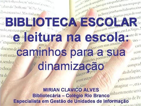 PPT BIBLIOTECA ESCOLAR E Leitura Na Escola Caminhos Para A Sua