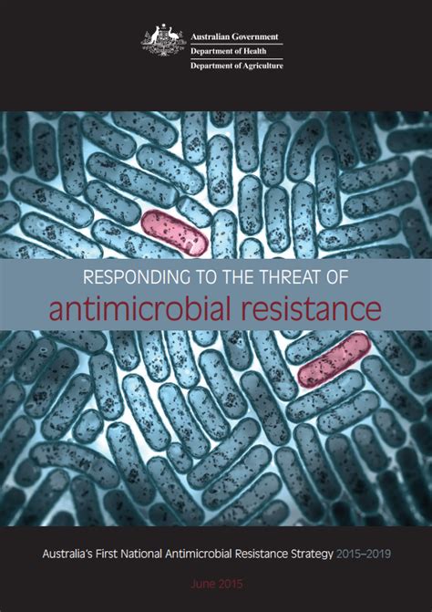 Responding To The Threat Of Antimicrobial Resistance Australias First