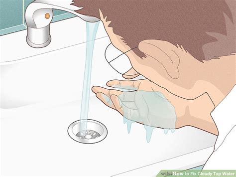 3 Simple Ways To Fix Cloudy Tap Water Wikihow