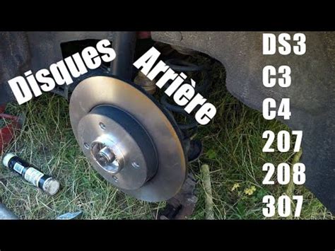 Changer les disques arrière DS3 C3 207 307 Facile YouTube