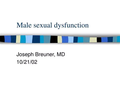 Ppt Male Sexual Dysfunction Powerpoint Presentation Free Download Id 175311