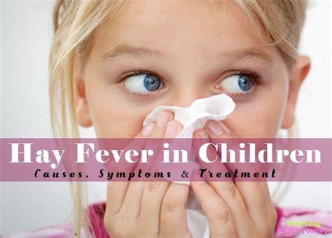 Hay Fever in Children: Causes, Symptoms and Treatment