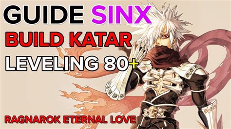 ASSASSIN CROSS KATAR SONIC BLOW BUILD RAGNAROK M ETERNAL LOVE YouTube