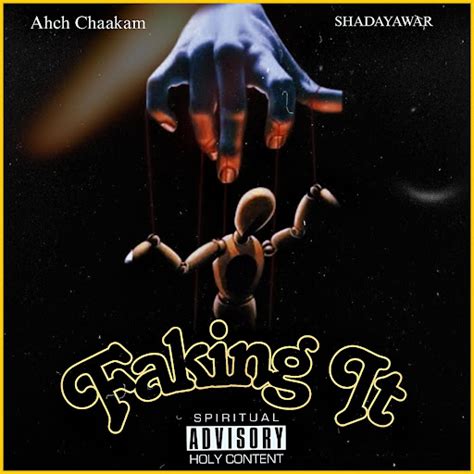 Faking It (feat. Shadayawar) - YouTube Music
