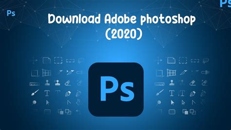 Download Adobe Photoshop 2020 Youtube