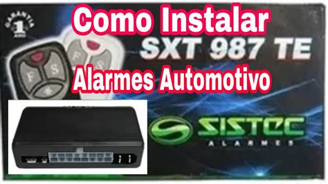 Como Instalar Alarmes Automotivo Sistec Youtube