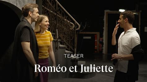 TEASER ROMÉO ET JULIETTE by Charles GOUNOD YouTube