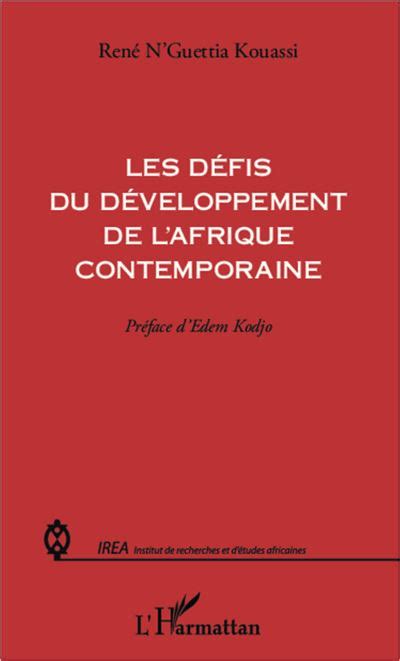 Les défis du développement de l Afrique contemporaine broché René N