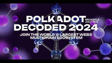 Join Polkadot Decoded 2024 YouTube