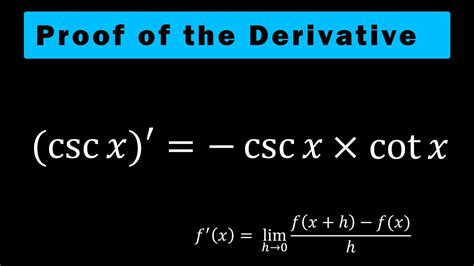 Proof Of The Derivative Of Cscx A Step By Step Proof And Explanation