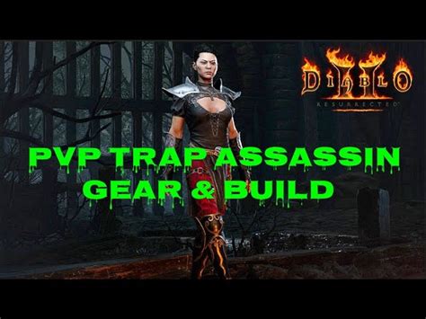 D2r Trap Assassin Guide For Pvp Gear Stats Skills Gameplay Tips