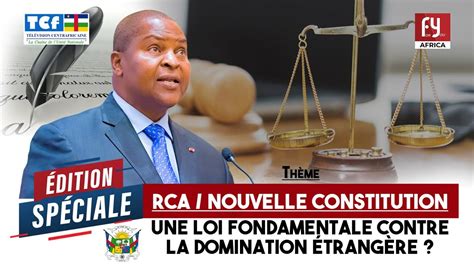 RCA NOUVELLE CONSTITUTION UNE LOI FONDAMENTALE CONTRE LA DOMINATION