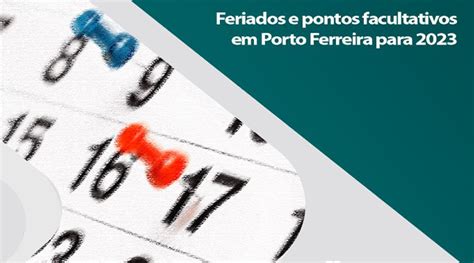 Portaria Define Feriados E Pontos Facultativos Em Porto Ferreira Para