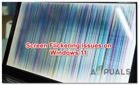 How To Fix Screen Flickering Issues On Windows 11