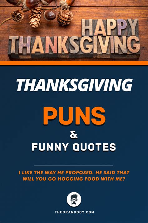 55 Best Thanksgiving Puns Thanksgiving Quotes Funny Thanksgiving