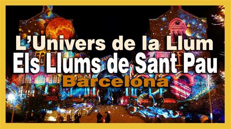 Els Llums De Sant Pau LUnivers De La Llum En 4K Ultra HD Navidad