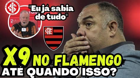 Diretoria Do Flamengo Tem Que D Um Fim No X Urgente Ele D Rodas