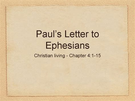 Pauls Letter To Ephesians Christian Living Chapter 4