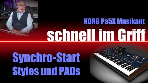 Pa X Styles Pads Synchron Starten Kurztipp Youtube