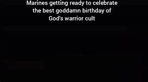 Marines Celebrating The Best Birthday Meme By Westenriddle Memedroid