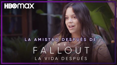 The Fallout La vida después La amistad HBO Max YouTube