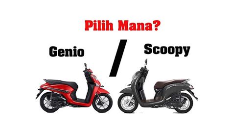 Genio Vs Scoopy General Komparasi