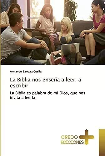 Libro La Biblia Nos Ense A A Leer A Escribir La Biblia Es Meses Sin