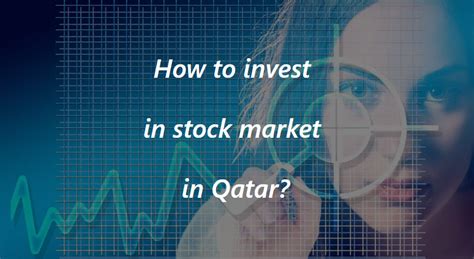 How To Invest In Stock Market In Qatar A 101 Guide Qatar Xplorer