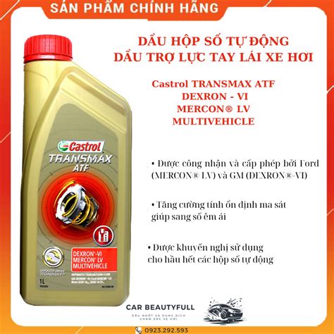 DẦU NHỚT HỘP SỐ TỰ ĐỘNG Ô TÔ XE HƠI CASTROL TRANSMAX ATF DEXRON VI