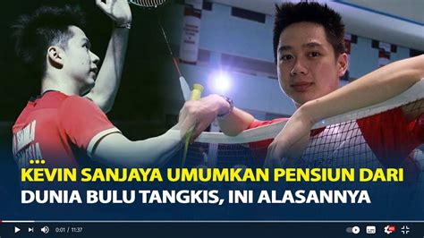 Kevin Sanjaya Umumkan Pensiun Dari Dunia Bulu Tangkis Ini Alasannya