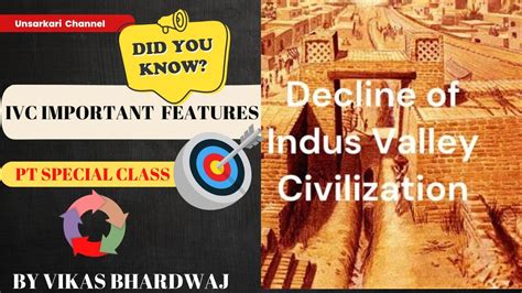 Indus Valley Civilisation Key Features And Why It Declined Upsc