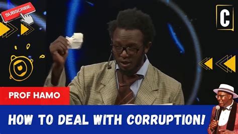 HOW TO DEAL WITH CORRUPTION BY PROF HAMO YouTube