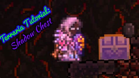 Terraria Tutorial Shadow Chest Youtube