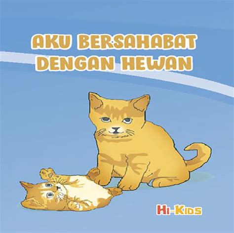 Aku Bersahabat Dengan Hewan