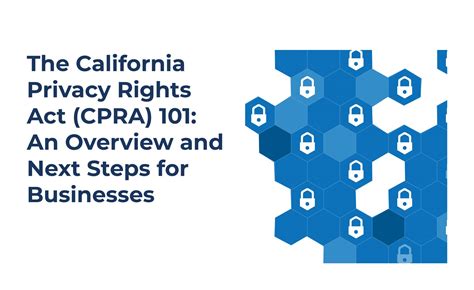 The California Privacy Rights Act Cpra An Overview And Next