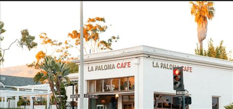 La Paloma Cafe A Taste Of Santa Barbara History
