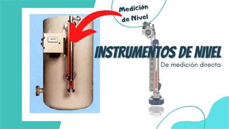 Instrumentos De Nivel De Medición Directa Youtube