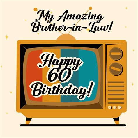 Happy 60th Birthday Brother