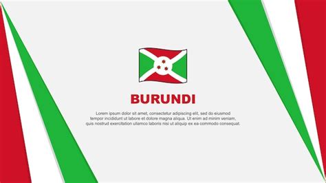 Premium Vector Burundi Flag Abstract Background Design Template