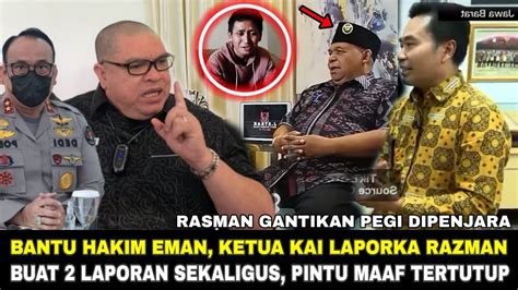 MAMPUS RAZMAN NASUTION KENA PASAL BERLAPIS KAI BUAT 2 LAPORAN