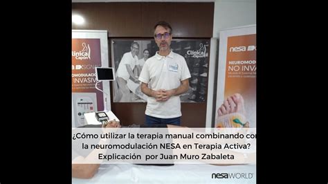 Cómo utilizar la terapia manual combinando con la neuromodulación NESA