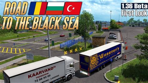 Ets2 Road To The Black Sea First Look Auf Der 136 Beta 🚚 1233 Euro