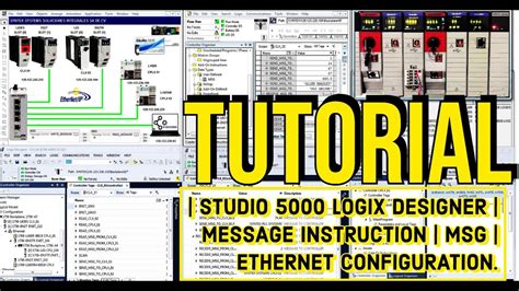 Tutorial STUDIO 5000 LOGIX DESIGNER MESSAGE INSTRUCTION MSG