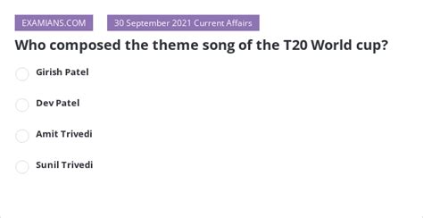 Who Composed The Theme Song Of The T20 World Cup Examians