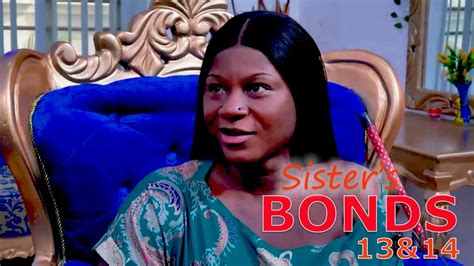 SISTERS BOND SEASON 11 12 NEW TRENDING MOVIE Destiny Etico Lizzy