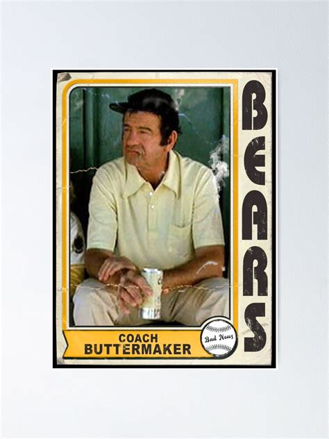 Coach Buttermaker Vintage Bad News Bears Baseball Card Poster For