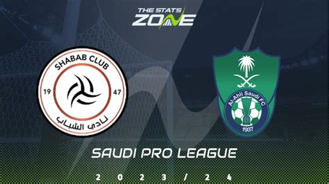 Al Shabab Vs Al Ahli Preview Prediction Saudi Pro League