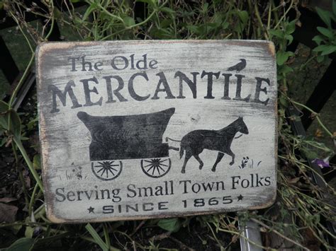 Primitive Country Sign Mercantile Sign The Old