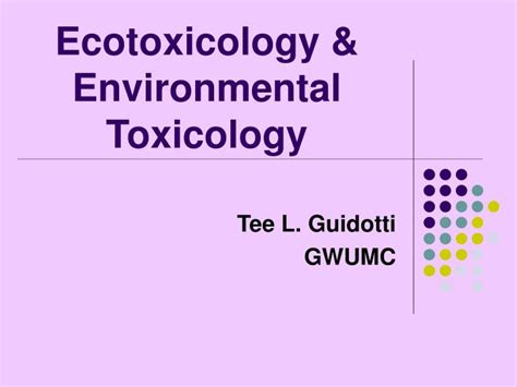 PPT Ecotoxicology Environmental Toxicology PowerPoint Presentation