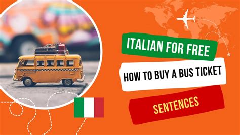 Learn Italian For Free How To Buy A Bus Ticket In Italian Youtube